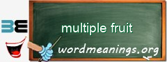 WordMeaning blackboard for multiple fruit